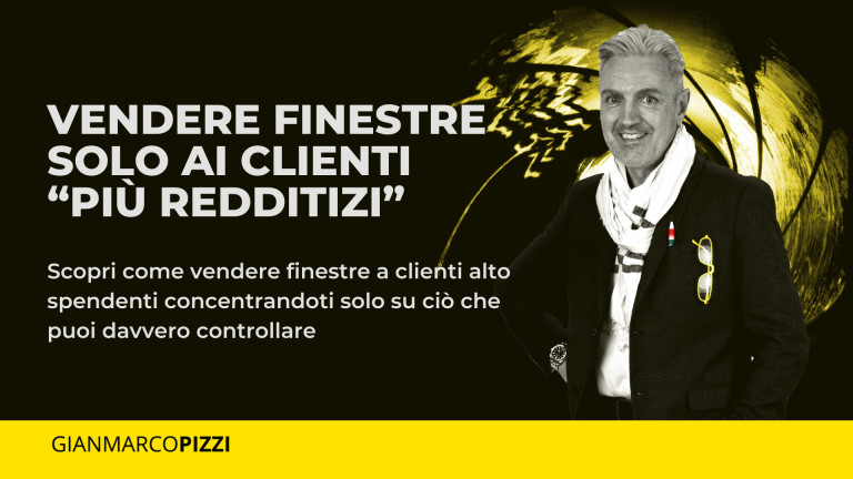Come vendere finestre aumentando i margini _ Agente Gianmarco Pizzi