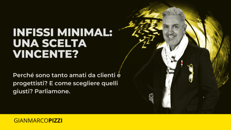 Infissi Minimal _ Vantaggi e Consigli per rivenditori e titolari di showroom di serramenti _ Agente Gianmarco Pizzi