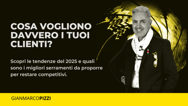 Migliori serramenti _ tendenze 2025 e consigli per titolari di showroom e rivendite _ Agente Gianmarco Pizzi