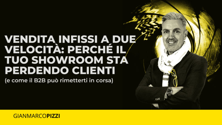 L'Agente di Fiducia Gianmarco Pizzi indica come trovare nuovi clienti per serramenti nel mercato B2B (non residenziale) per far crescere lo showroom.